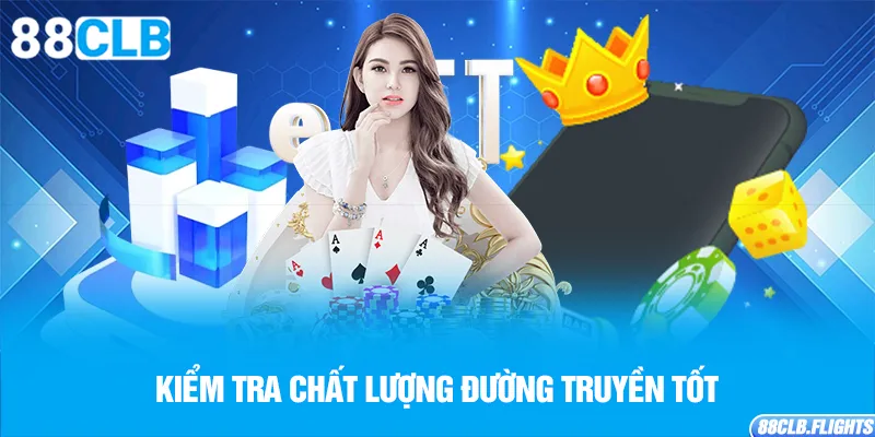 kiem-tra-chat-luong-duong-truyen-tot