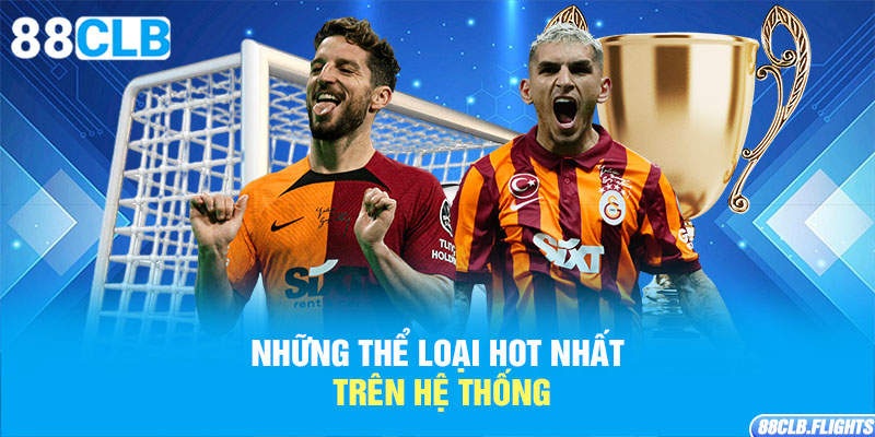 nhung-the-loai-hot-nhat-tren-he-thong