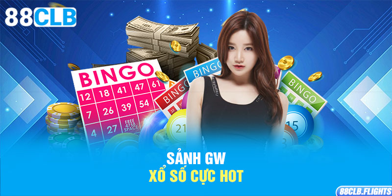 sanh-gw-xo-so-cuc-hot