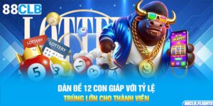 dan-de-12-con-giap-voi-ty-le-trung-lon-cho-thanh-vien