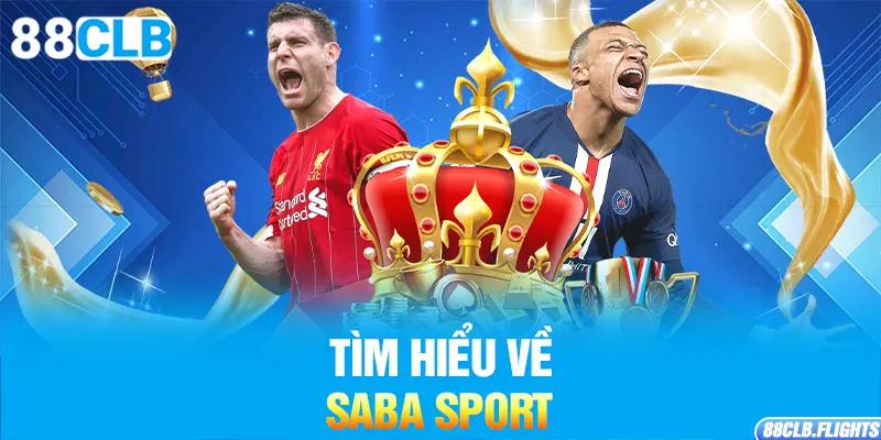 tim-hieu-ve-saba-sport